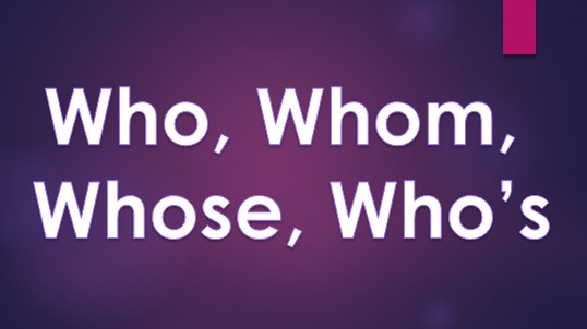 perbedaan who whom whose who'se